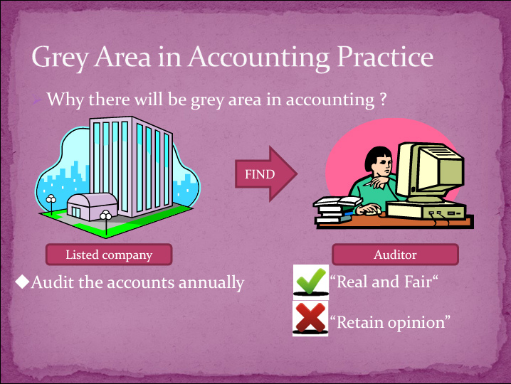 Grey Area in Accounting Practice
